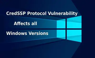 CredSSP Vulnerability in Remote Desktop Protocol Affects Windows