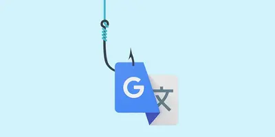 New Phishing Attack Uses Google Translate as disguise