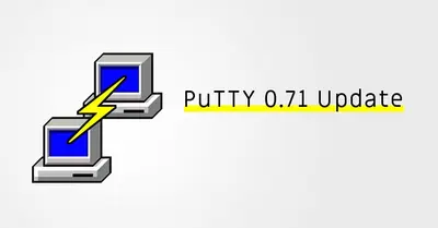 PuTTY Releases Software Update to Patch 8 High-Severity Flaws