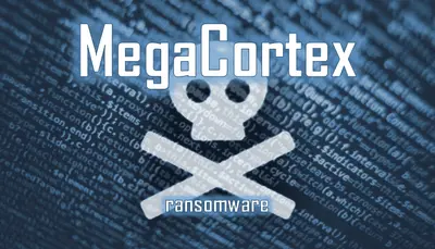 MegaCortex ransomware hits enterprises with $5.8 million blackmail demands
