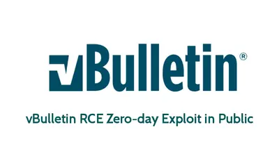 Critical 0-Day RCE Exploit for vBulletin Forum Disclosed