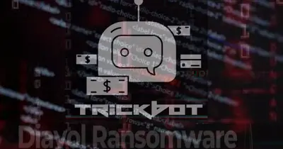Diavol ransomware sample shows possible link to TrickBot gang